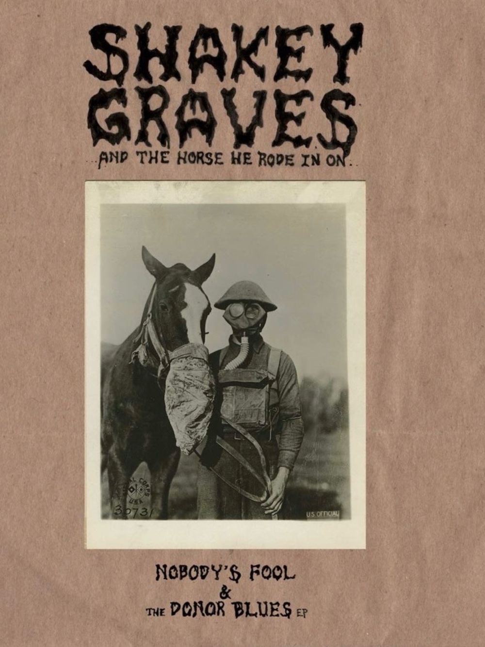 Shakey Graves And The Horse He Rode In On ( Nobody’s Fool & The Donor Blues EP)